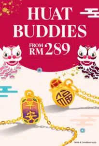 Huat Buddies from RM289